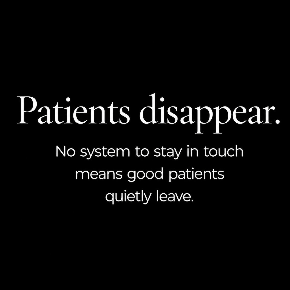 Patients Disappear
